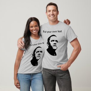 Barack Obama - Customize it T-Shirt