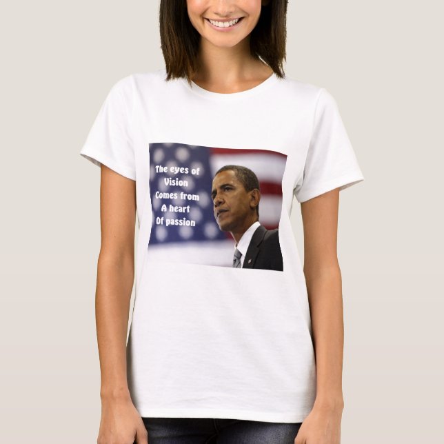 Barack Obama heart of passion T-Shirt (Front)