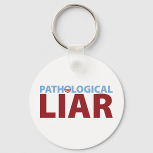 Barack Obama: Pathological Liar Keychain