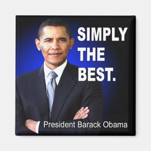 Barack Obama - Tout Simplement Le Meilleur Magnet