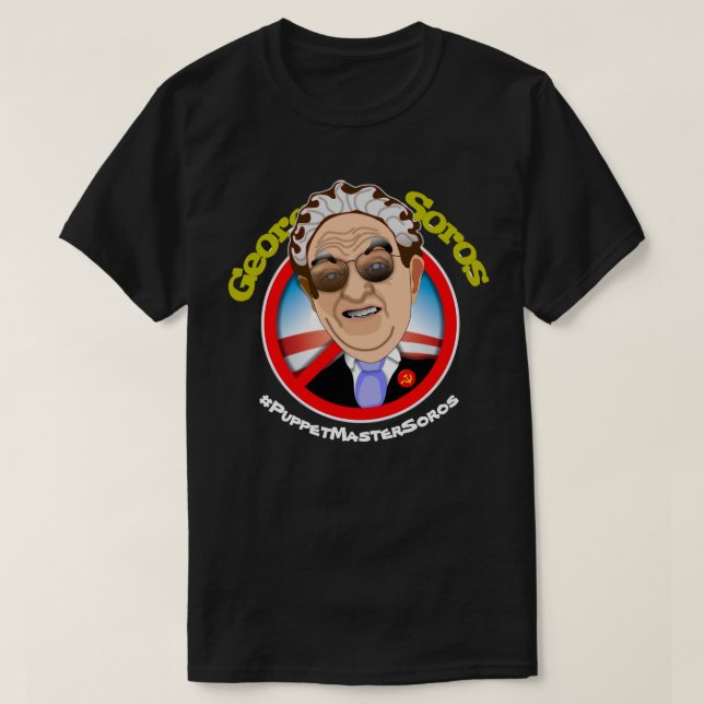 BARACK OBAMA'S A GEORGE SOROS PUPPET T-Shirt (Design Front)