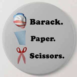 Barack. Paper. Scissors 6 Inch Round Button