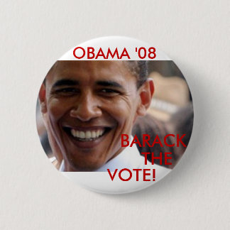 Barack The Vote '08 2 Inch Round Button