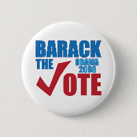 Barack the Vote Obama 2008 Election Campaign