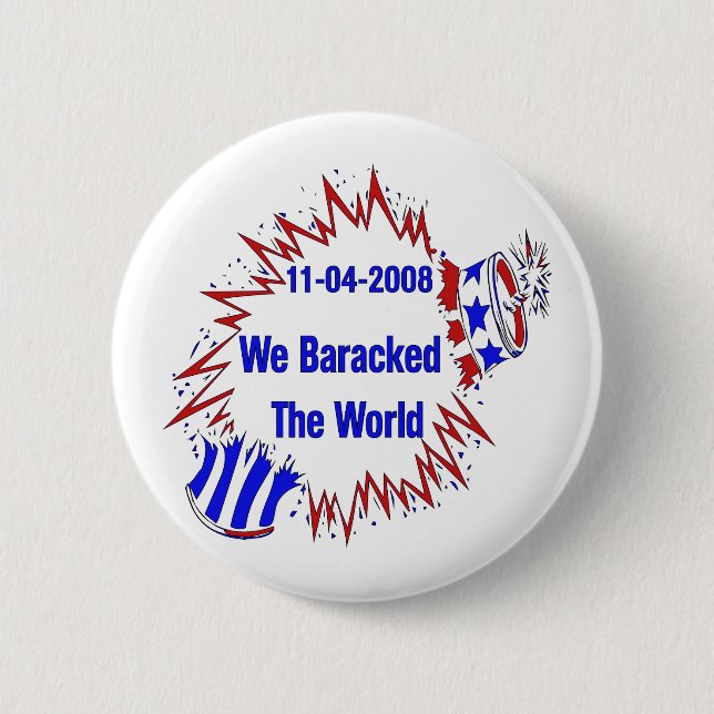 Baracked The World 2 Inch Round Button (Front)