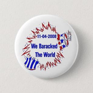 Baracked The World 2 Inch Round Button