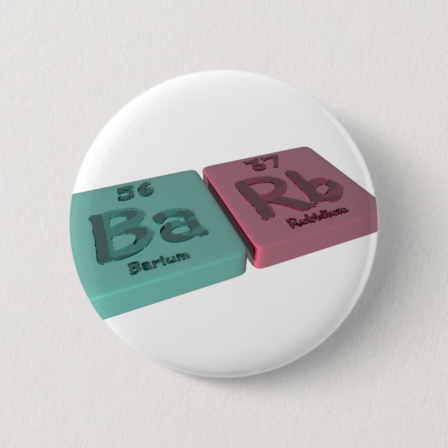 Barb as Barium Ba and Rubidium Rb 2 Inch Round Button (Front)