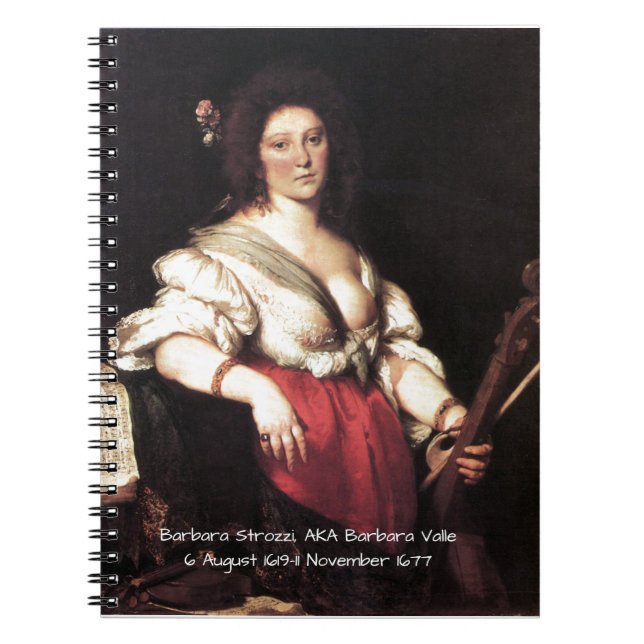 Barbara Strozzi AKA Barbara Valle Notebook (Front)