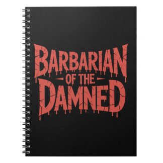 Barbarian of the Damned Gothic Horror Notebook