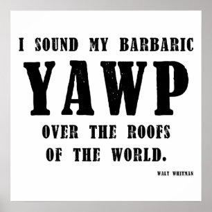 barbaric yawp poster