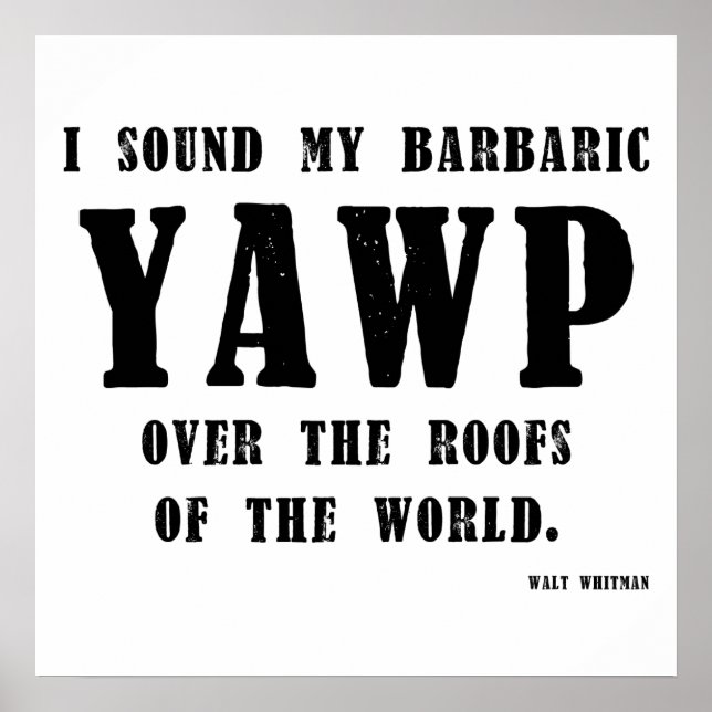 barbaric yawp poster (Front)