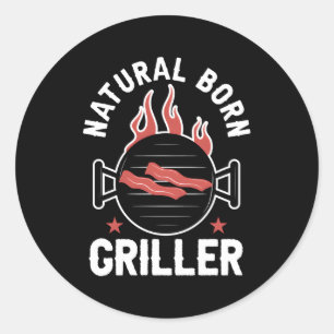 Barbecue Bbq Grillmaster Natural Born Griller Classic Round Sticker