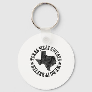 Barbecue Brisket Texas Meat Sweats Are Bigger In T Keychain