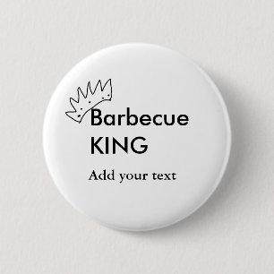Barbecue king add name text men kitchen bakery 2 inch round button