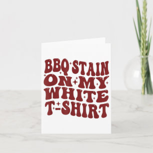 Barbecue Stain On My White Tee Funny Retro Bbq Mea Card