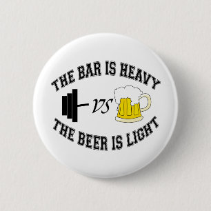Barbell vs beer 2 inch round button