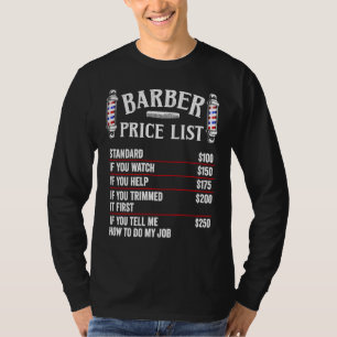 Barber Price List Hairstylist Labour Rates Mens B T-Shirt