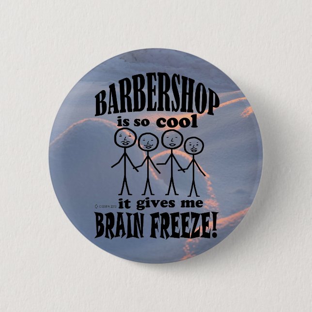 Barbershop, Brain Freeze 2 Inch Round Button (Front)
