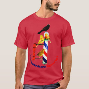 Barbershop Quartet Most Products T-Shirt