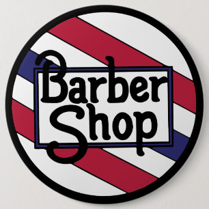 Barbershop Red White and Blue 6 Inch Round Button