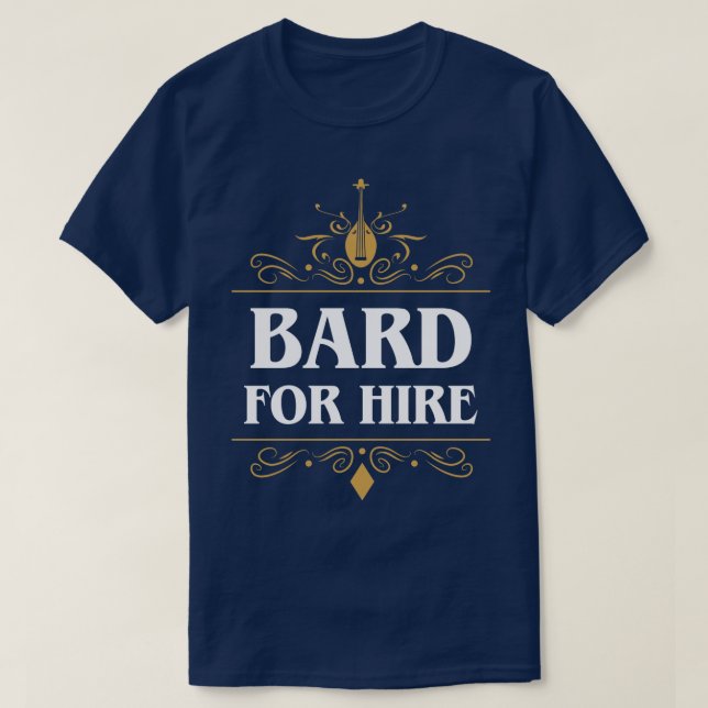 Bard For Hire T-Shirt (Design Front)