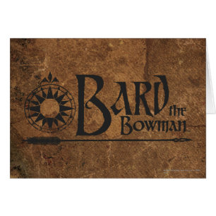 BARD THE BOWMAN™