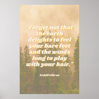 Bare Feet Hippie Quote Wilderness Woods Poster
