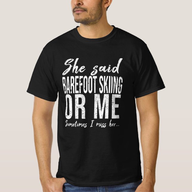 Barefoot Skiing funny gift idea T-Shirt (Front)