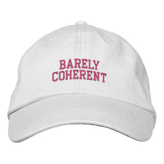 Barely Coherent Funny Mom Embroidered Hat