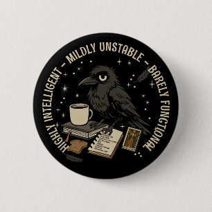 Barely Functional Crow: Intelligent, Unstable 2 Inch Round Button
