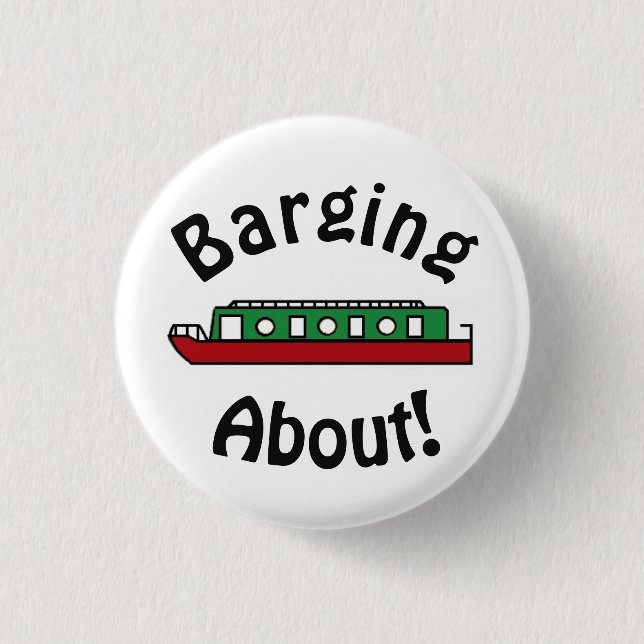 Barging About Canal Boat 1 Inch Round Button (Front)