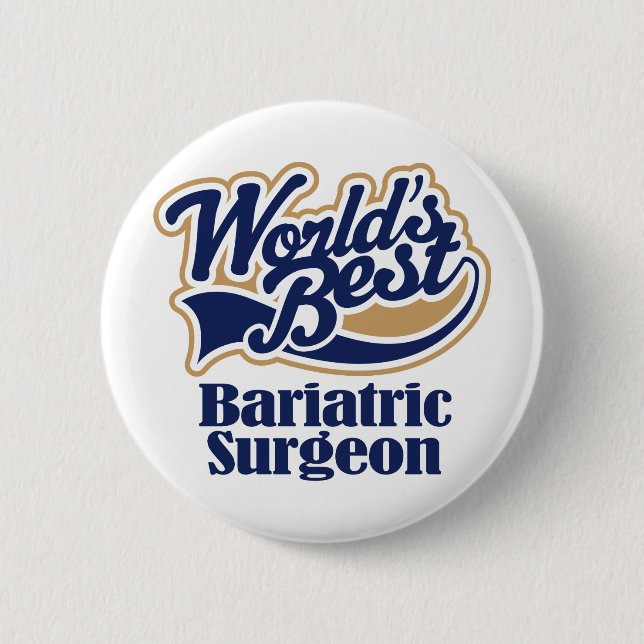 Bariatric Surgeon Gift 2 Inch Round Button (Front)