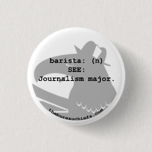 Barista 1.25" Button