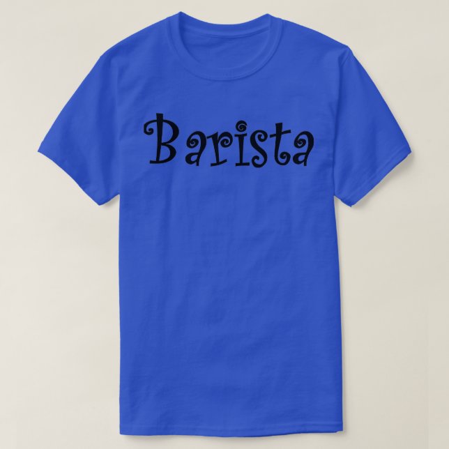 Barista 33 T-Shirt (Design Front)