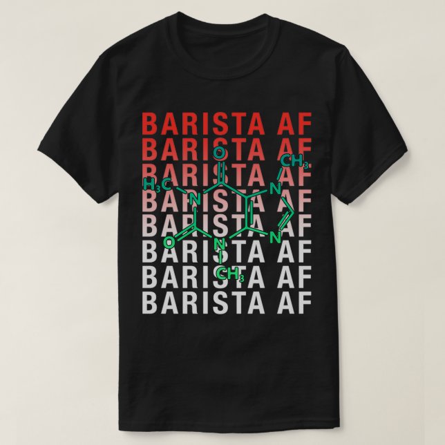 Barista Af T-Shirt (Design Front)