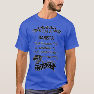 Barista Awesome Looks Birthday Christmas Funny 1 T-Shirt