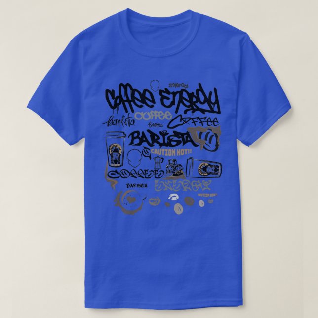 Barista coffe everyday T-Shirt (Design Front)