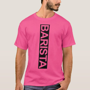 Barista Coffee Lover Espresso Late Art Text Essent T-Shirt