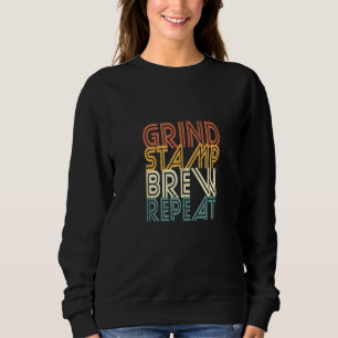 Barista Coffee Maker Merch For Brew Day  Coffee Sn Sweatshirt
