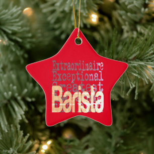 Barista Extraordinaire Ceramic Ornament