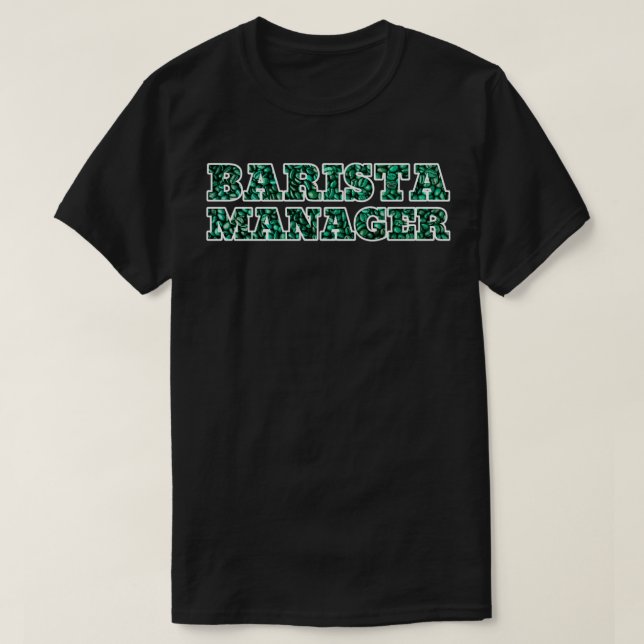 Barista manager 3 T-Shirt (Design Front)