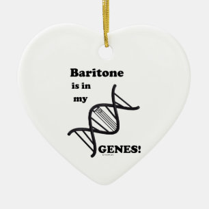 Baritone Is In My Genes Ceramic Ornament