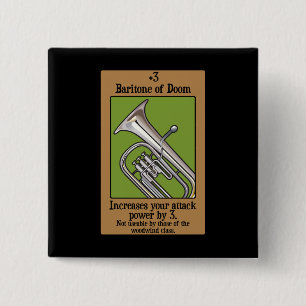 Baritone of Doom 2 Inch Square Button