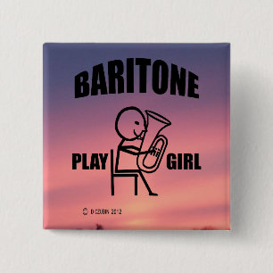 Baritone Play Girl 2 Inch Square Button