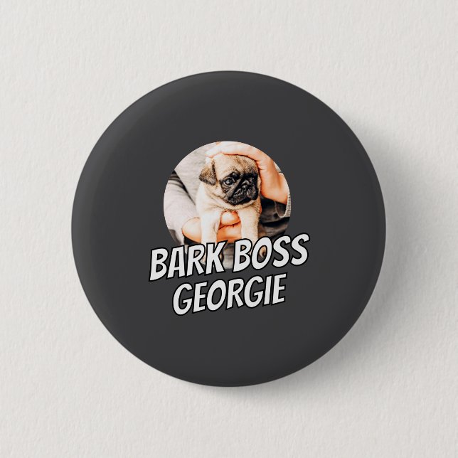Bark Boss Pet Dog Photo Modern Simple Cool  2 Inch Round Button (Front)