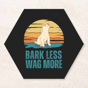 Bark Less Wag More Puppy Dog Paper Coaster