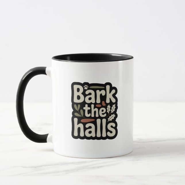 Bark the Halls Dog Holiday Mug (Left)