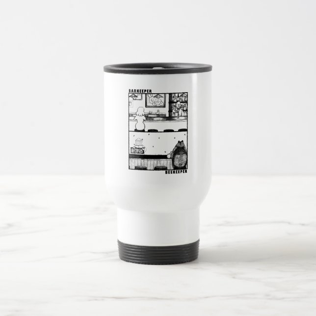 Barkeeper and Beekeeper Travel Mug (Center)