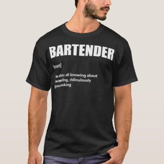 Barkeeper Bartender Funny Definition T-Shirt