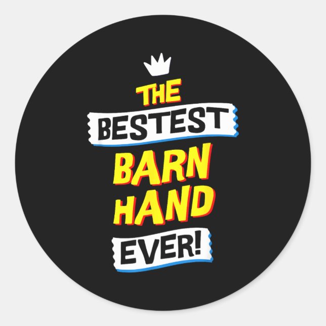 Barn Hand, Funny Job Occupation  Classic Round Sticker (Front)